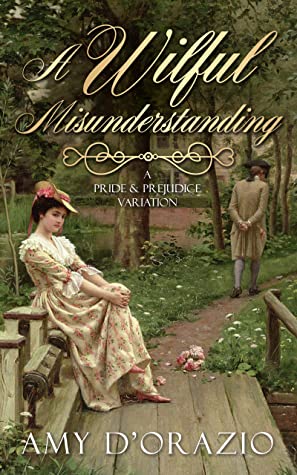 “A Wilful Misunderstanding” by Amy D’Orazio, review and giveaway