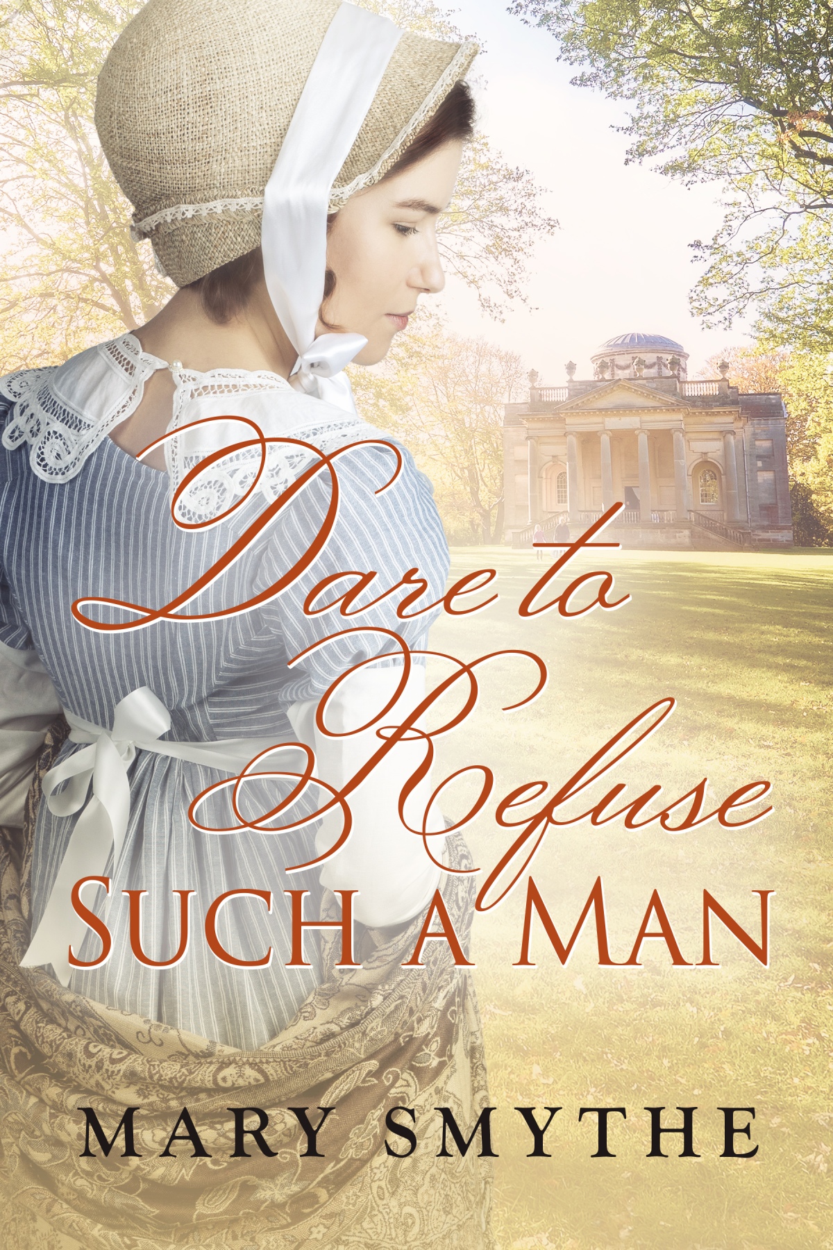 “Dare to Refuse such a Man” by Mary Smythe, review, deleted scene + giveaway